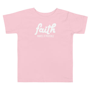 
                  
                    Load image into Gallery viewer, Toddler Pink T-Shirt Faith Makes It Possible in white 
                  
                