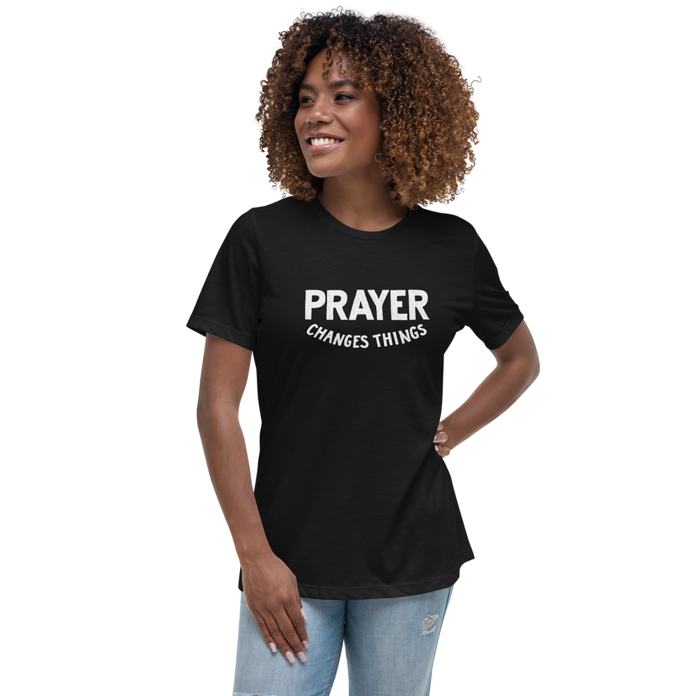 Prayer Changes Things Women's Shirt - Steve Harvey