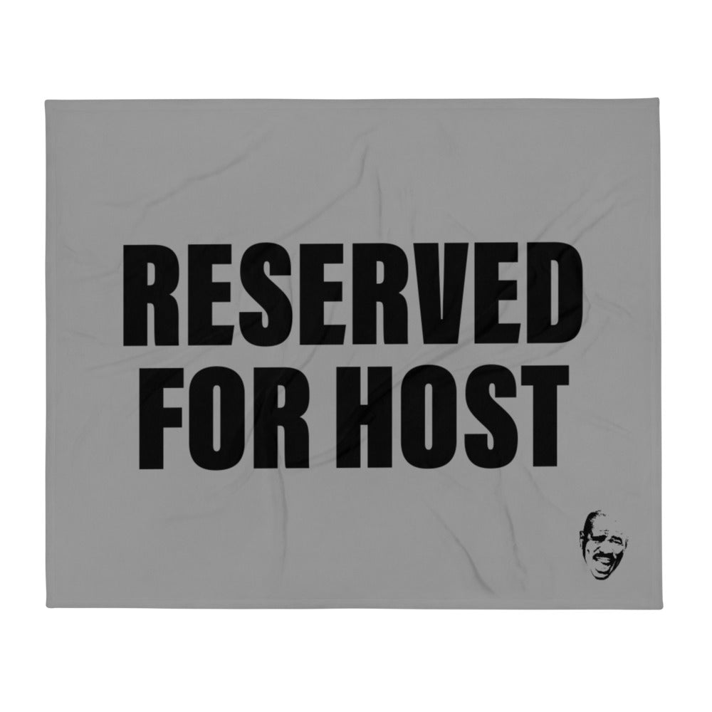 Reserved for Host Throw Blanket