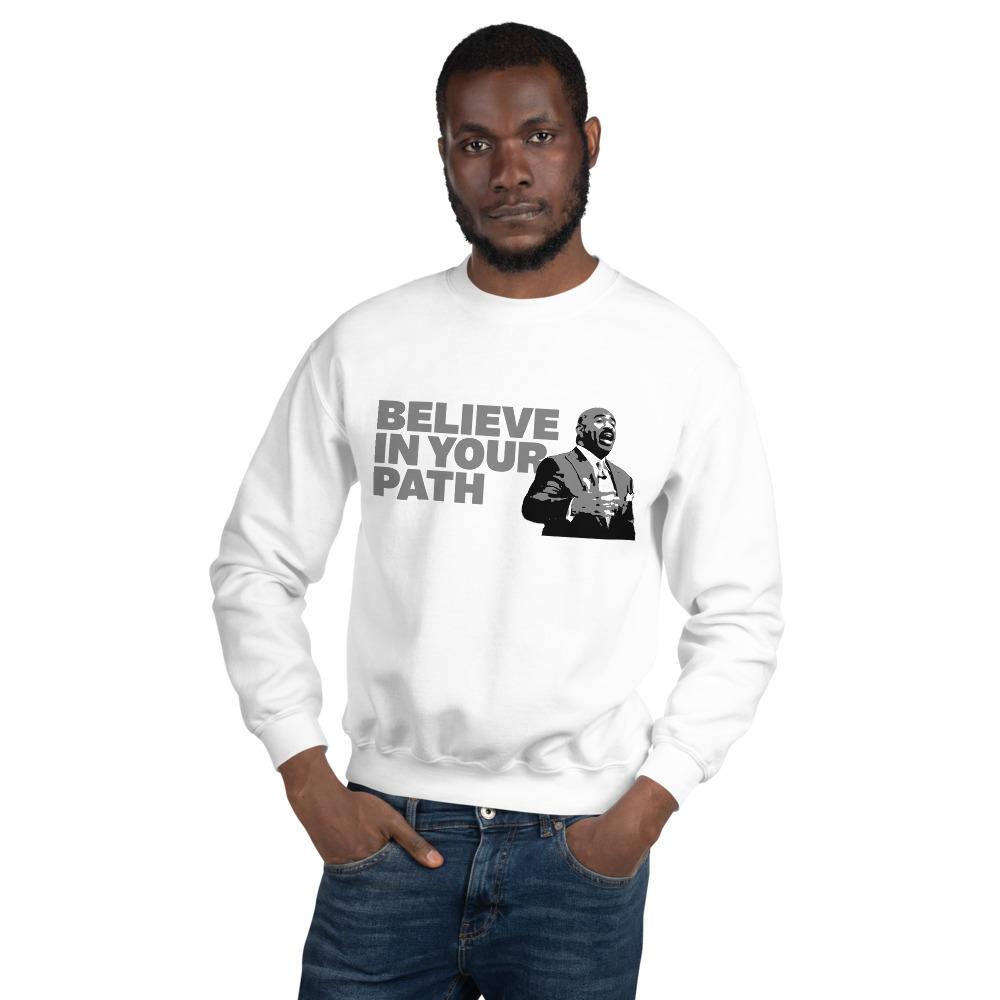 Male modeling White Crew Sweatshirt with Believe In Your Path in Grey text with Steve Harvey torso image