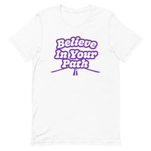 
                  
                    Load image into Gallery viewer, White Short Sleeve T-Shirt with Believe In Your Path text in white outlined in purple with road graphic at the bottom
                  
                