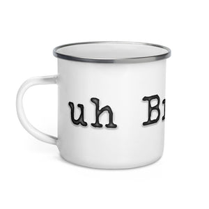 
                  
                    Load image into Gallery viewer, White mug with silver lip and the end of &amp;quot;Bruh&amp;quot; on the left and &amp;quot;Br&amp;quot; on the right
                  
                