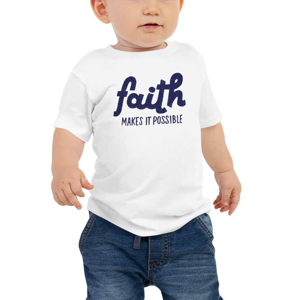 
                  
                    Load image into Gallery viewer, Baby modeling white T-Shirt Faith Makes It Possible in blue
                  
                