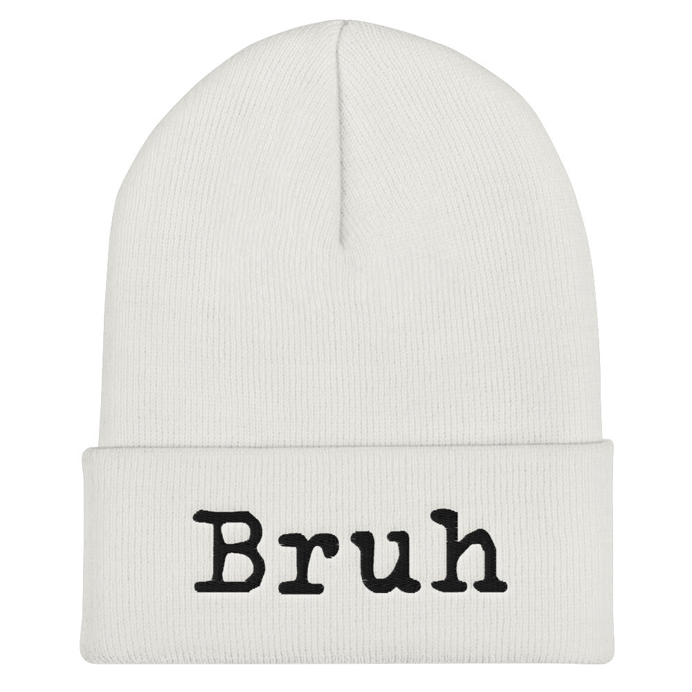White beenie with the word "Bruh" in black text on the cuff 