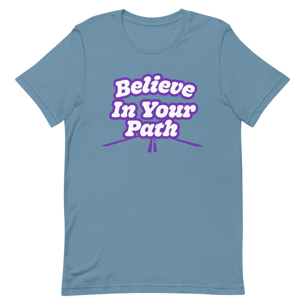 Steel Blue Short Sleeve T-Shirt with Believe In Your Path text in white outlined in purple with road graphic at the bottom